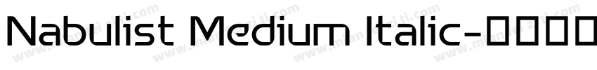 Nabulist Medium Italic字体转换